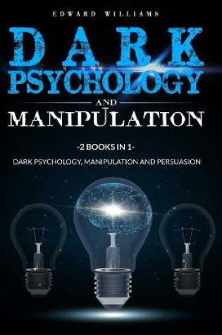 Cover of Dark Psychology and Manipulation