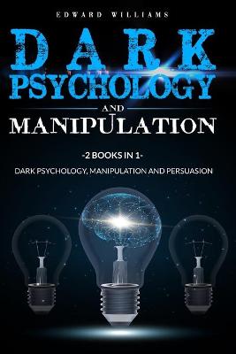 Book cover for Dark Psychology and Manipulation