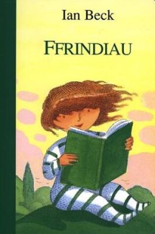 Cover of Llyfrau Bwrdd: Ffrindiau