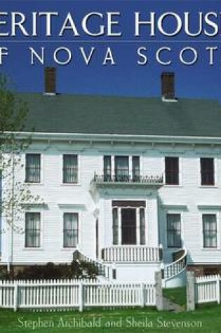 Cover of Heritage Houses of Nova Scotia