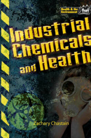 Cover of Industrial Chemicals and Health