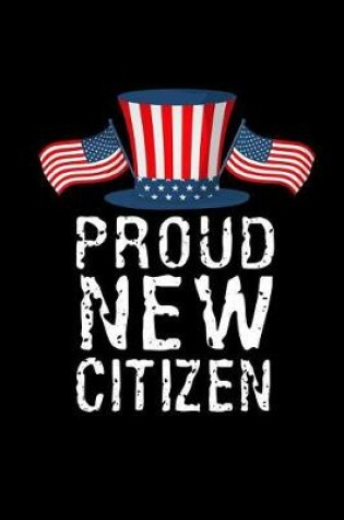 Cover of Proud New Citizen