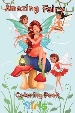 Cover of Amazing Fairy Coloring Book girls