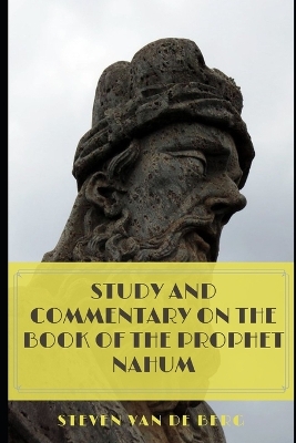 Book cover for Study and Commentary on the Book of the Prophet Nahum