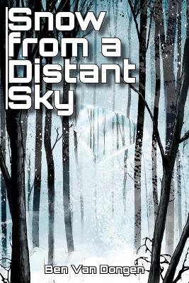Book cover for Snow from a Distant Sky