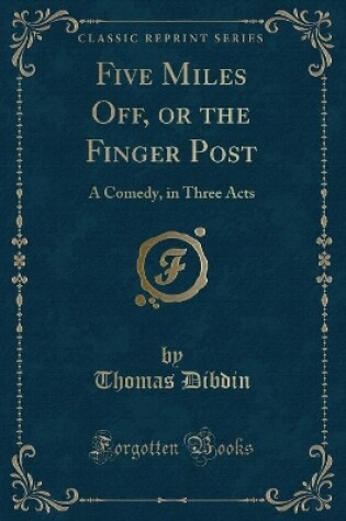 Cover of Five Miles Off, or the Finger Post