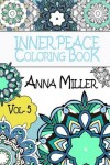 Book cover for Inner Peace Coloring Book - Anti Stress and Art Therapy Coloring Book