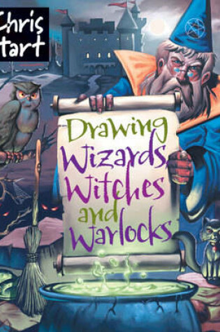 Cover of Drawing Wizards, Witches and Warlocks