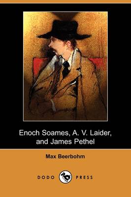 Book cover for Enoch Soames, A. V. Laider, and James Pethel (Dodo Press)