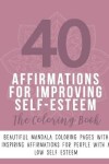 Book cover for 40 Affirmations For Improving Self-Esteem