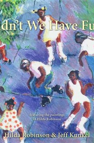 Cover of Didn't We Have Fun!