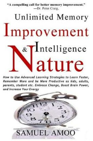 Cover of Unlimited Memory Improvement and Intelligence in Nature