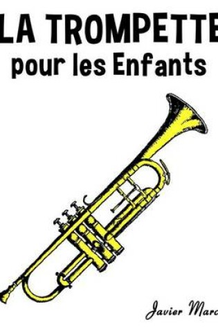 Cover of La Trompette Pour Les Enfants