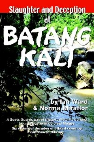 Cover of Slaughter and Deception at Batang Kali