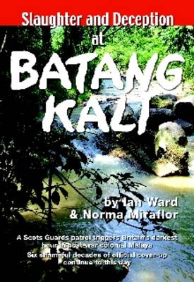 Book cover for Slaughter and Deception at Batang Kali