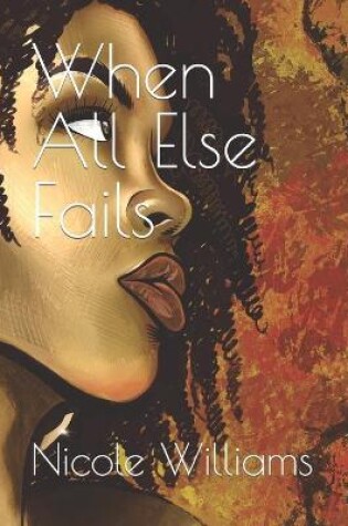Cover of When All Else Fails