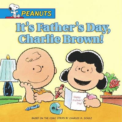 Book cover for It's Father's Day, Charlie Brown!