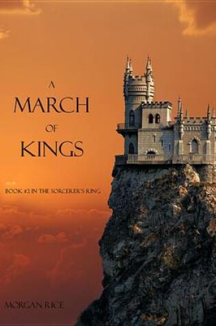 Cover of A March of Kings (Book #2 in the Sorcerer's Ring)
