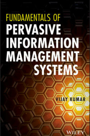 Cover of Fundamentals of Pervasive Information Management Systems