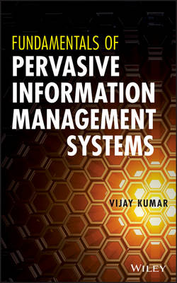 Book cover for Fundamentals of Pervasive Information Management Systems