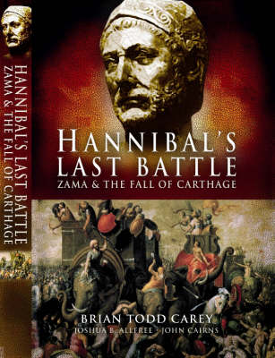 Book cover for Hannibal's Last Battle: Zama and the Fall of Carthage