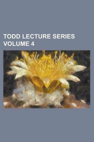 Cover of Todd Lecture Series (Volume 18)