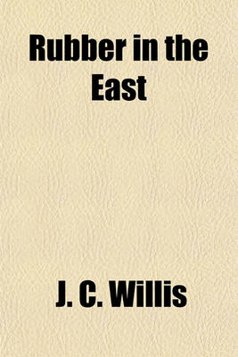 Book cover for Rubber in the East