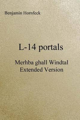 Book cover for L-14 Portals - Merhba Ghall Windtal Extended Version