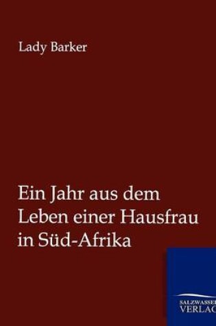 Cover of Ein Jahr aus dem Leben einer Hausfrau in Sud-Afrika