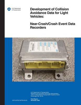 Book cover for Development of Collision Avoidance Data for Light Vehicles