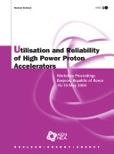 Book cover for Utilisation and Reliability of High Power Proton Accelerators, Workshop Proceedings, Daejeon, Republic of Korea, 16 - 19 May 2004