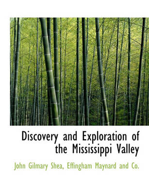 Book cover for Discovery and Exploration of the Mississippi Valley