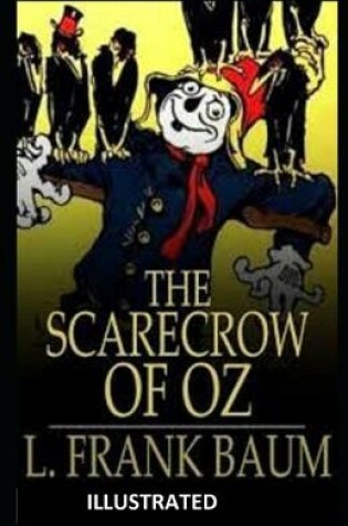 Cover of The Scarecrow of Oz ILLUSTRATED