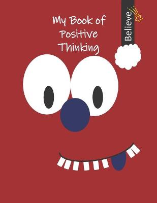 Book cover for Can I Learn With My Book Of Positive Thinking? Yes, I Can!