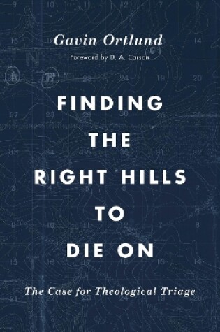 Cover of Finding the Right Hills to Die On