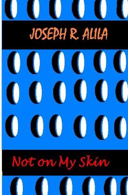 Book cover for Not On My Skin