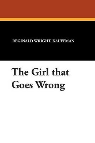 Cover of The Girl That Goes Wrong