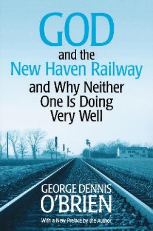 Cover of God and the New Haven Railway