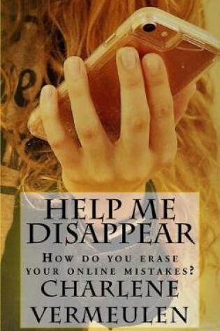 Cover of Help Me Disappear