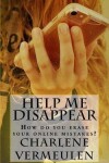Book cover for Help Me Disappear
