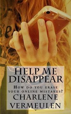 Cover of Help Me Disappear