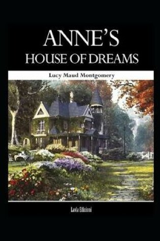 Cover of Anne's House of Dreams Illustrated