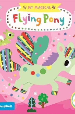 Cover of My Magical Flying Pony