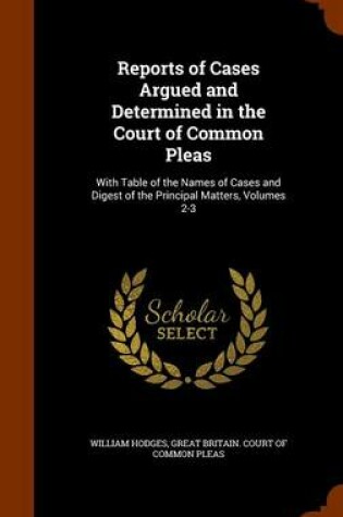 Cover of Reports of Cases Argued and Determined in the Court of Common Pleas