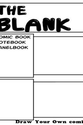 Cover of The Blank Comic Book Notebook