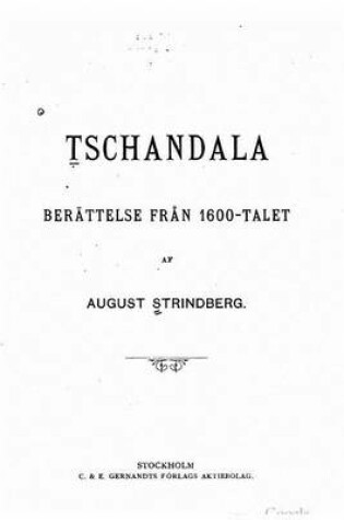 Cover of Tschandala, berattelse fran 1600-talet