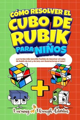 Book cover for Cómo Resolver el Cubo de Rubik para Niños