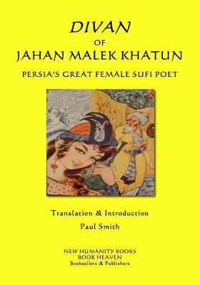 Book cover for Divan of Jahan Malek Khatun