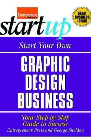 Cover of Start Your Own Graphic Design Business