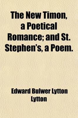 Book cover for New Timon; A Poetical Romance &. St. Stephens a Poem